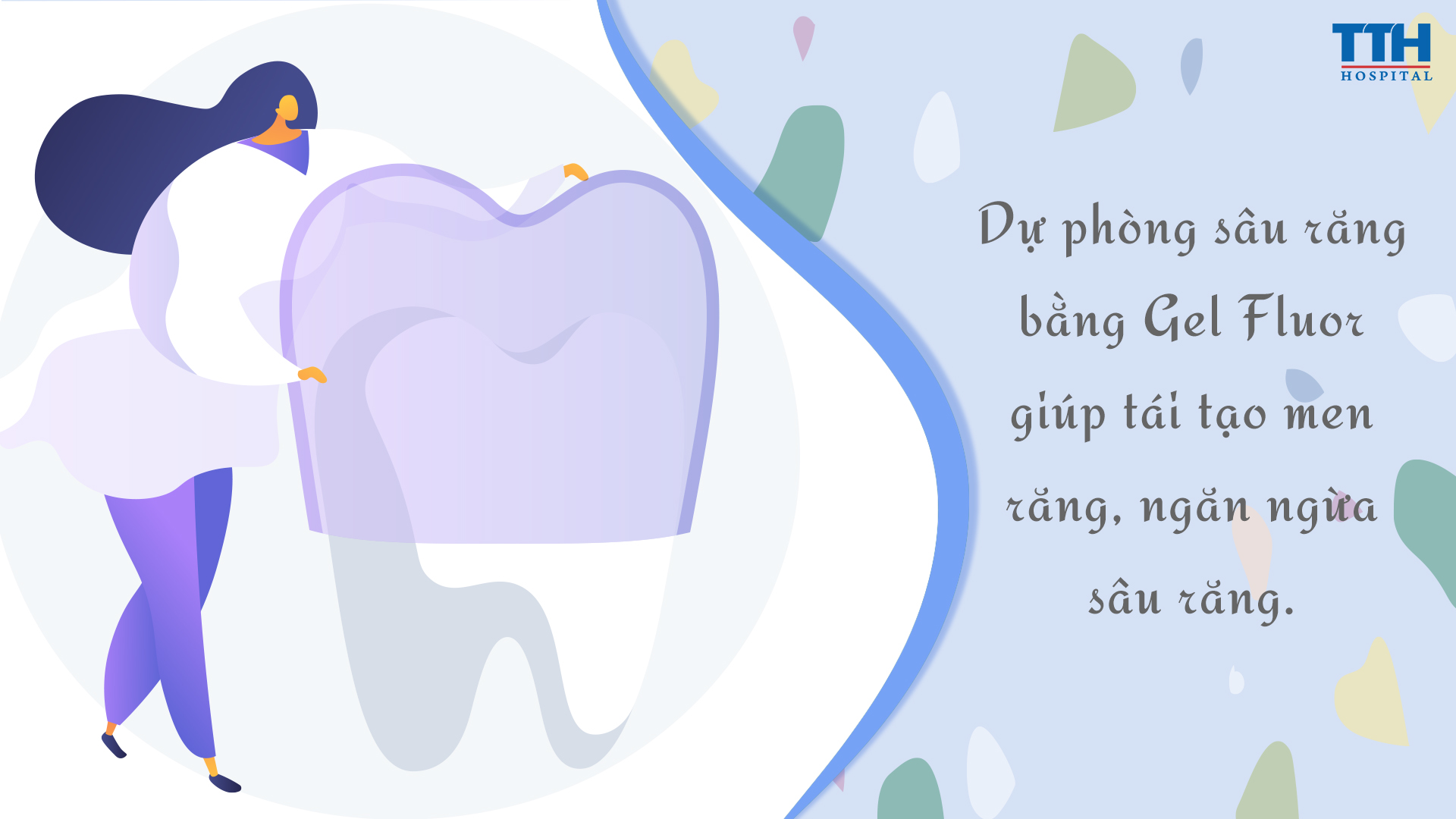 Dự phòng sâu răng bằng Gel Fluor là phương pháp dự phòng sâu răng được khuyên dùng