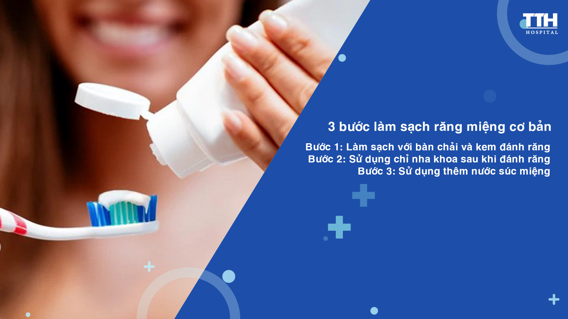 CÁC BƯỚC CHĂM SÓC CƠ BẢN GIÚP BẢO VỆ SỨC KHỎE RĂNG MIỆNG