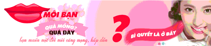 Các thao tác chuẩn bị làm dày hoặc thu nhỏ môi