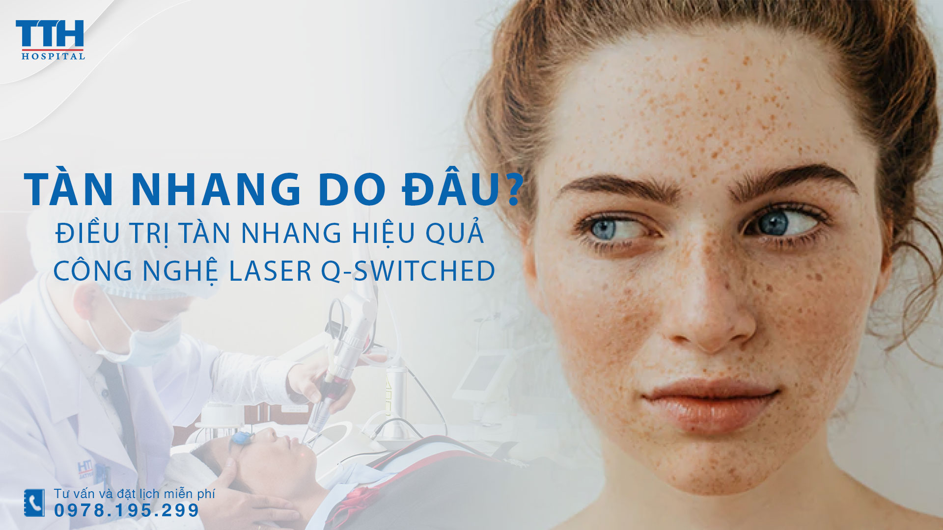 Tàn nhang do đâu? Loại bỏ tàn nhang hiệu quả công nghệ laser Q-switched. Bệnh viện Thái Thượng Hoàng -  Địa chỉ điều trị nám và tàn nhang uy tín Nghệ An, Hà Tĩnh